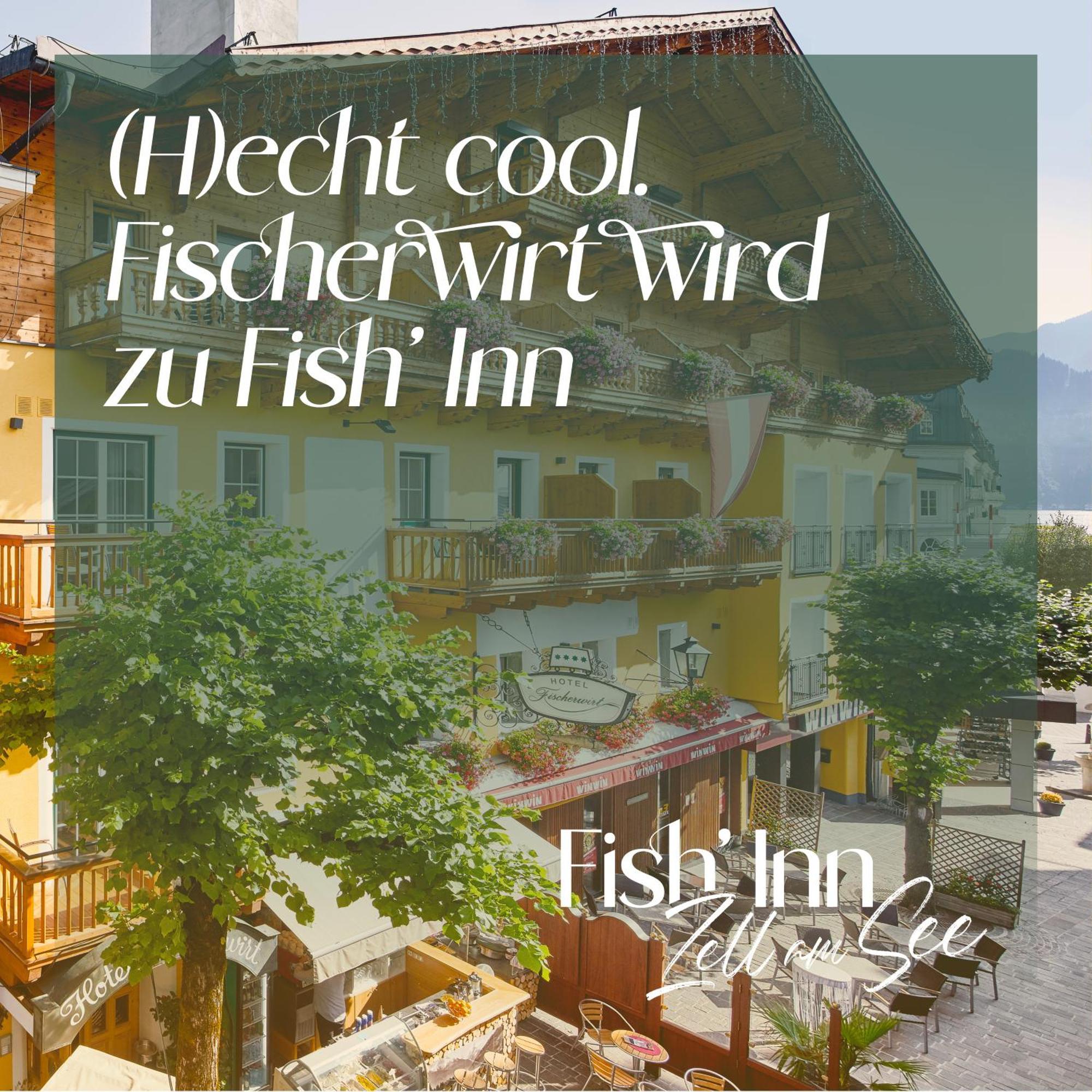 Fish'Inn Zell - Hotel Fischerwirt Цел ам Зее Екстериор снимка